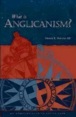 Qu'est-ce que l'anglicanisme ? - What Is Anglicanism?