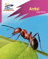 Planète lecture : Rocket Phonics - Target Practice - Ants ! - Rose A - Reading Planet: Rocket Phonics - Target Practice - Ants! - Pink A