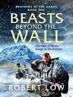 Les bêtes au-delà du mur - Beasts Beyond The Wall