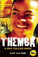 Themba : Un garçon nommé espoir - Themba: A Boy Called Hope