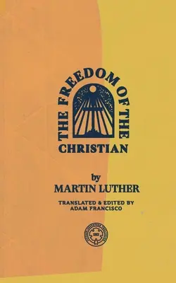 La liberté du chrétien - The Freedom of the Christian