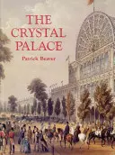 Le Palais de Cristal - The Crystal Palace