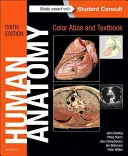 Anatomie humaine, Atlas et manuel en couleur - Human Anatomy, Color Atlas and Textbook