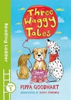 Three Waggy Tales (Échelle de lecture niveau 1) - Three Waggy Tales (Reading Ladder Level 1)