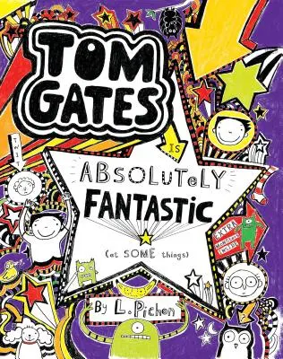 Tom Gates est absolument fantastique (dans certains domaines) - Tom Gates Is Absolutely Fantastic (at Some Things)