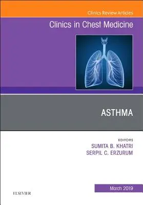 Asthme, un numéro de Clinics in Chest Medicine, 40 - Asthma, an Issue of Clinics in Chest Medicine, 40