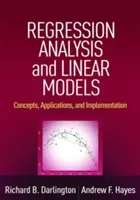 Analyse de régression et modèles linéaires : Concepts, applications et mise en œuvre - Regression Analysis and Linear Models: Concepts, Applications, and Implementation