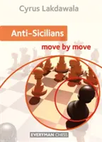 Les anti-siciliens : Coup par coup - Anti-Sicilians: Move by Move