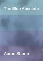 L'absolu bleu - The Blue Absolute