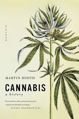 Le cannabis : Une histoire - Cannabis: A History