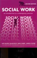 Travail social - Une introduction à la pratique contemporaine - Social Work - An Introduction to Contemporary Practice