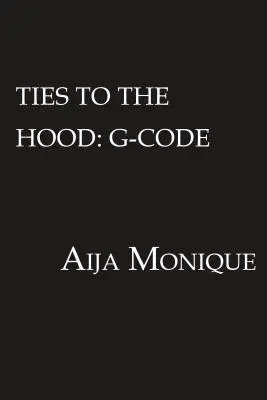 Les liens de la capuche : le code G - Ties to the Hood: G-Code