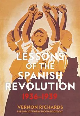 leçons de la révolution espagnole : 1936-1939 - Lessons of the Spanish Revolution: 1936-1939