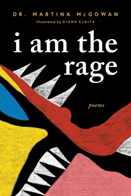 Je suis la rage : une collection de poésie noire - I Am the Rage: A Black Poetry Collection