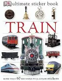 Train - Le livre d'autocollants par excellence - Train Ultimate Sticker Book