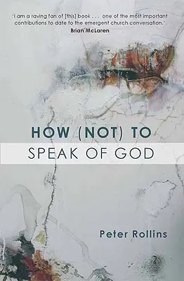 Comment (ne pas) parler de Dieu - How (Not) to Speak of God