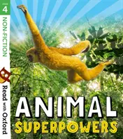Lire avec Oxford : Étape 4 : Non fiction : Les super-pouvoirs des animaux - Read with Oxford: Stage 4: Non-fiction: Animal Superpowers