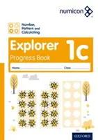 Numicon : Numéros, formes et calculs 1 Cahier d'activités de l'explorateur C (paquet de 30) - Numicon: Number, Pattern and Calculating 1 Explorer Progress Book C (Pack of 30)