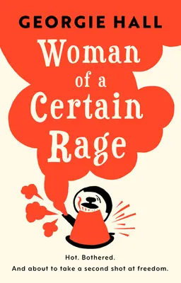 La femme d'une certaine rage - Woman of a Certain Rage