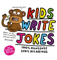 Les enfants écrivent des blagues - Kids Write Jokes