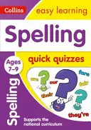 Quiz rapide sur l'orthographe : 7-9 ans - Spelling Quick Quizzes: Ages 7-9