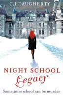 L'école de la nuit : Legacy - Numéro 2 de la série - Night School: Legacy - Number 2 in series