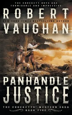 La justice du Panhandle : Un western classique - Panhandle Justice: A Classic Western