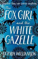 La fille renard et la gazelle blanche - The Fox Girl and the White Gazelle