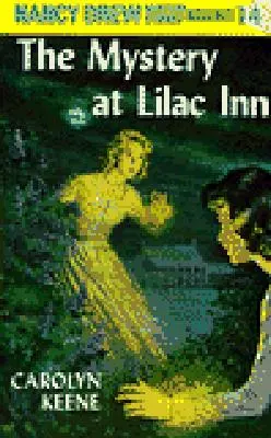 Nancy Drew 04 : Le mystère de l'auberge des Lilas - Nancy Drew 04: The Mystery at Lilac Inn