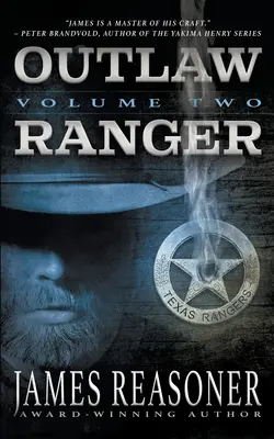 Outlaw Ranger, Volume 2 : Une série western pour jeunes adultes - Outlaw Ranger, Volume Two: A Western Young Adult Series