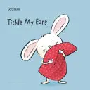 Chatouille mes oreilles - Tickle My Ears