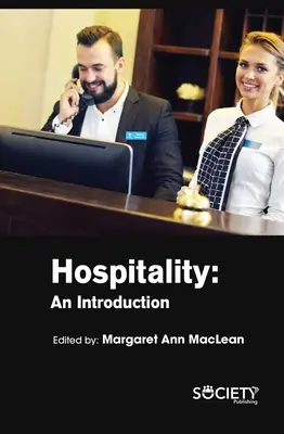 L'hospitalité : Une introduction - Hospitality: An Introduction