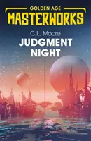 La nuit du jugement : Une sélection de science-fiction - Judgment Night: A Selection of Science Fiction