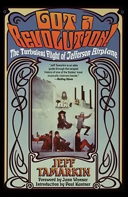 La révolution est en marche&nbsp;! Le vol turbulent de Jefferson Airplane - Got a Revolution!: The Turbulent Flight of Jefferson Airplane