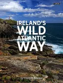 La voie de l'Atlantique sauvage en Irlande - Ireland's Wild Atlantic Way