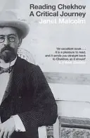 Lire Tchekhov - Un voyage critique - Reading Chekhov - A Critical Journey