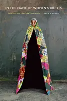 Au nom des droits de la femme : La montée du féminisme - In the Name of Women's Rights: The Rise of Femonationalism