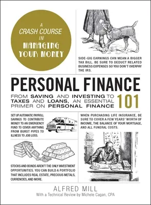 Finances personnelles 101 : De l'épargne à l'investissement en passant par les impôts et les prêts, une introduction essentielle aux finances personnelles - Personal Finance 101: From Saving and Investing to Taxes and Loans, an Essential Primer on Personal Finance