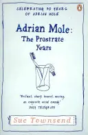 Adrian Mole : Les Années Prostrées - Adrian Mole: The Prostrate Years