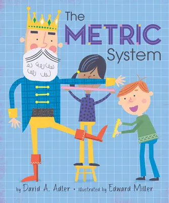 Le système métrique - The Metric System