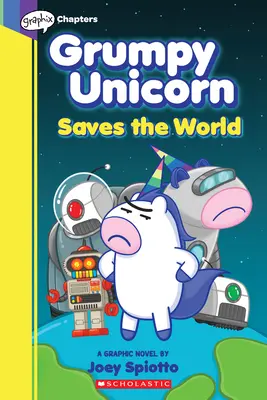 La Licorne grincheuse sauve le monde (roman graphique n°2), 2 - Grumpy Unicorn Saves the World (Graphic Novel #2), 2