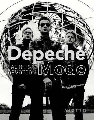 Depeche Mode : Faith & Devotion - Depeche Mode: Faith & Devotion