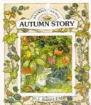 L'histoire de l'automne (La haie vive) - Autumn Story (Brambly Hedge)