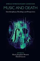 Musique et mort : Lectures et perspectives interdisciplinaires - Music and Death: Interdisciplinary Readings and Perspectives