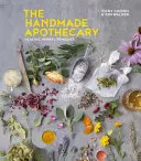 Handmade Apothecary - Recettes de plantes médicinales - Handmade Apothecary - Healing herbal recipes