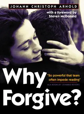 Pourquoi pardonner ? - Why Forgive?