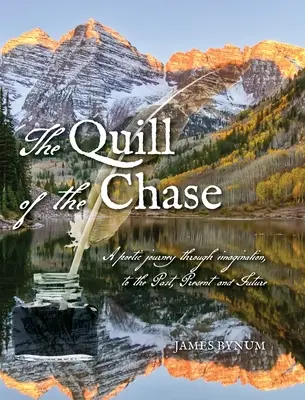 La plume de la chasse - The Quill of the Chase