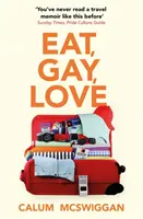 Eat, Gay, Love - En lice pour le prix Polari du premier livre - Eat, Gay, Love - Longlisted for the Polari First Book Prize