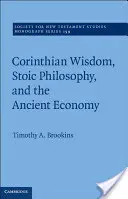 Sagesse corinthienne, philosophie stoïcienne et économie antique - Corinthian Wisdom, Stoic Philosophy, and the Ancient Economy