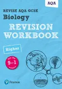 Pearson REVISE AQA GCSE (9-1) Biology Higher Revision Workbook - pour l'apprentissage à domicile, les évaluations de 2021 et les examens de 2022 - Pearson REVISE AQA GCSE (9-1) Biology Higher Revision Workbook - for home learning, 2021 assessments and 2022 exams